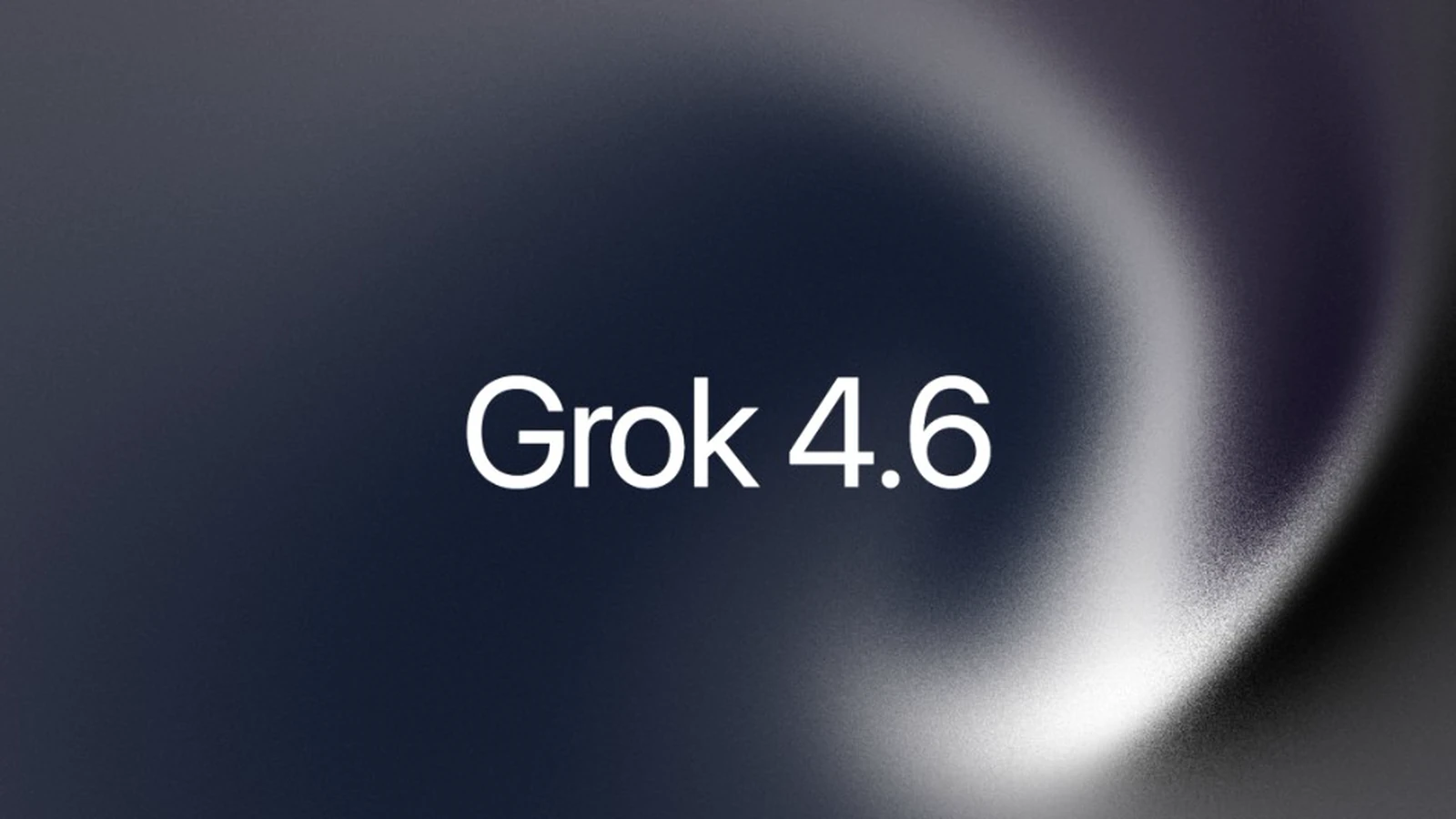 SpaceXAI 官方 Grok 4.6 發布視覺，以深色抽象光影襯托 Grok 4.6 字樣。