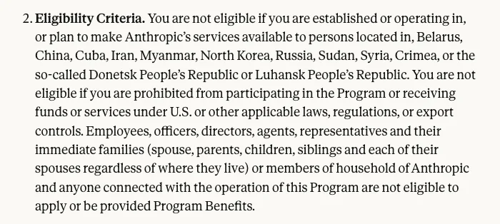 Anthropic Startup Program 條款的 Eligibility Criteria 完整段落,列出受限營運與服務地區、法律限制以及 Anthropic 員工與親屬排除條件