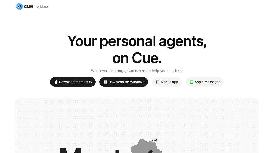 Cue 官網首頁提供 macOS、Windows、手機版與 Apple Messages 入口，並標示 by Manus