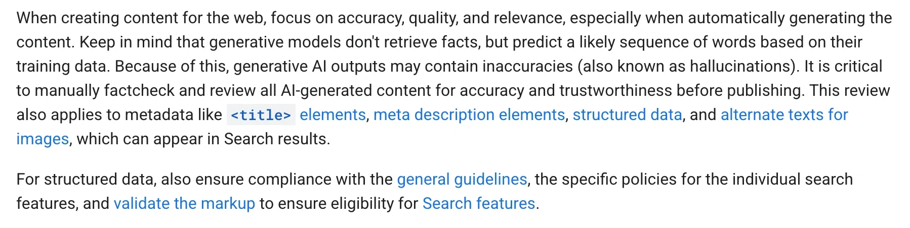 Google 官方生成式 AI 內容指引 Focus on accuracy, quality, and relevance 一節的更新後內容,明言發布前必須人工查證與審查所有 AI 生成內容